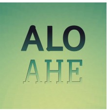 Various Artist - Alo Ahe