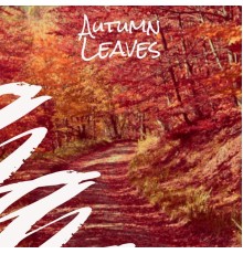 Various Artist - Autumn Leaves