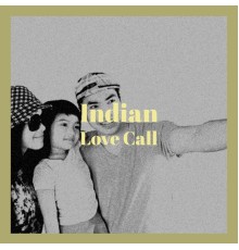 Various Artist - Indian Love Call