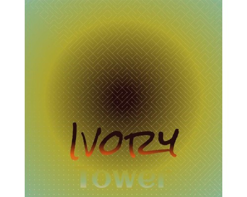 Various Artist - Ivory Tower