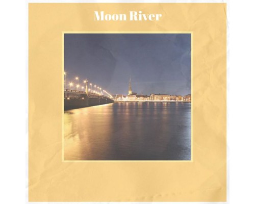 Various Artist - Moon River