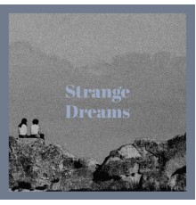 Various Artist - Strange Dreams