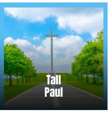 Various Artist - Tall Paul