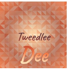 Various Artist - Tweedlee Dee