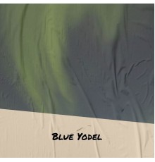 Various Artist - Blue Yodel