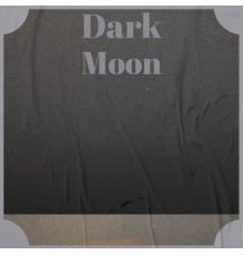 Various Artist - Dark Moon