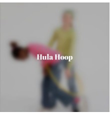 Various Artist - Hula Hoop