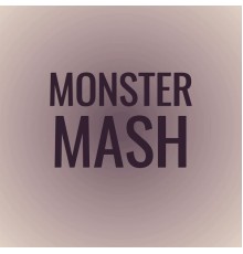 Various Artist - Monster Mash