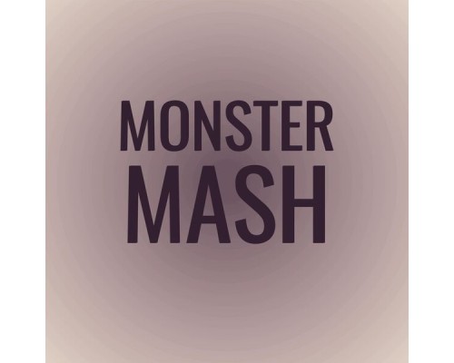 Various Artist - Monster Mash