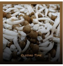 Various Artist - Closing Time