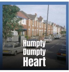 Various Artist - Humpty Dumpty Heart