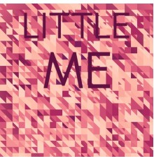 Various Artist - Little Me