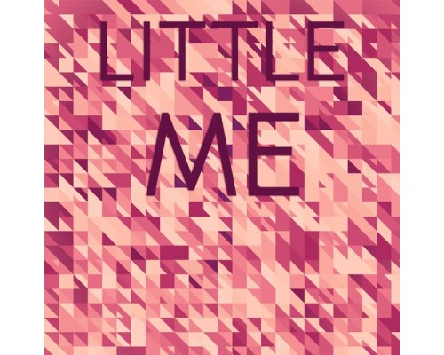 Various Artist - Little Me