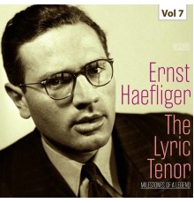 Various Artist - Milestones of a Legend -The Lyric Tenor,  Vol. 7