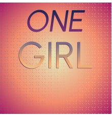 Various Artist - One Girl