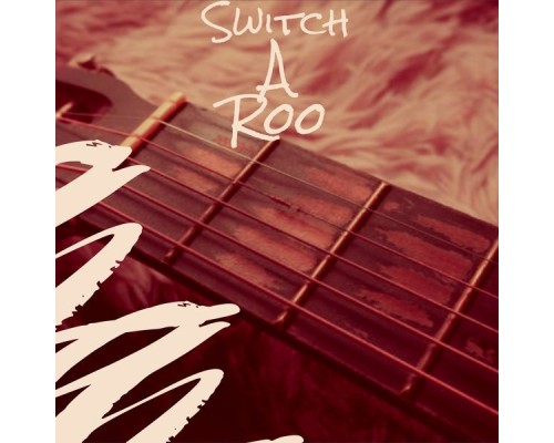 Various Artist - Switch A Roo