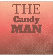 Various Artist - The Candy Man