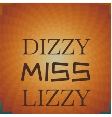 Various Artist - Dizzy Miss Lizzy