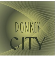 Various Artist - Donkey City