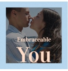 Various Artist - Embraceable You