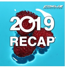 Various Artist - Fokuz Recap 2019