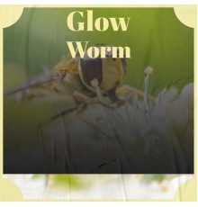 Various Artist - Glow Worm