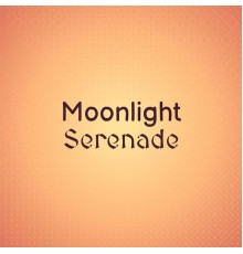 Various Artist - Moonlight Serenade