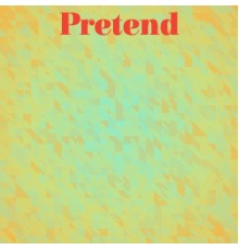 Various Artist - Pretend