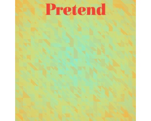 Various Artist - Pretend