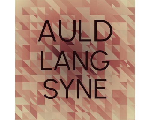 Various Artist - Auld lang syne