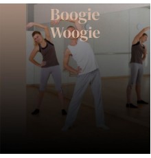 Various Artist - Boogie Woogie