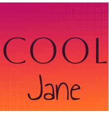 Various Artist - Cool Jane