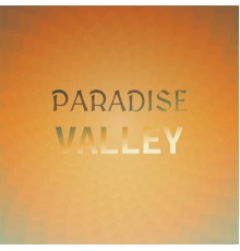 Various Artist - Paradise Valley