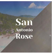 Various Artist - San Antonio Rose