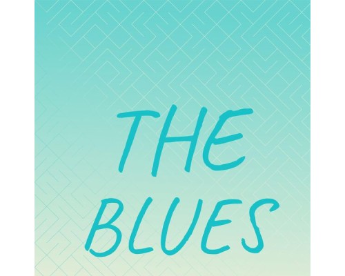 Various Artist - The Blues