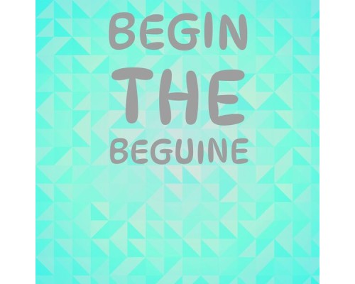 Various Artist - Begin The Beguine