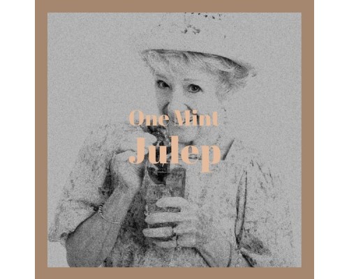 Various Artist - One Mint Julep