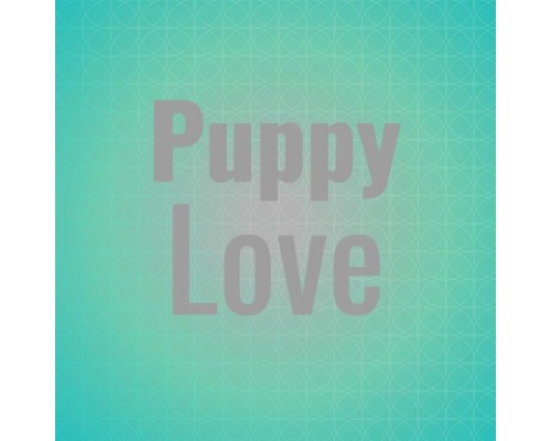 Various Artist - Puppy Love