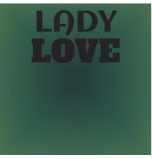 Various Artist - lady love