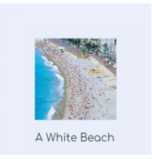 Various Artist - A White Beach