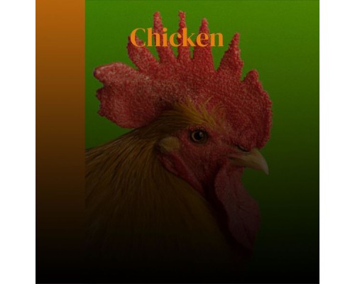 Various Artist - Chicken