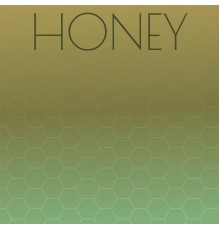 Various Artist - Honey