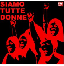 Various Artist - Siamo Tutte Donne