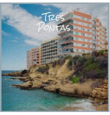 Various Artist - Tres Pontas