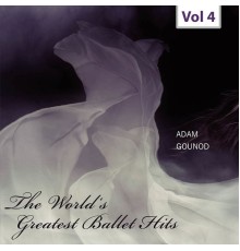 Various Artist - World's Greatest Ballet Hits, Vol. 4