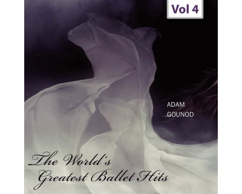 Various Artist - World's Greatest Ballet Hits, Vol. 4