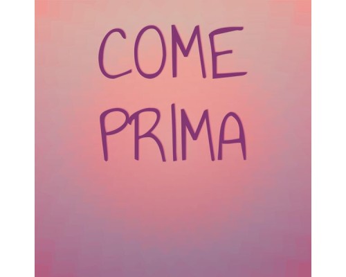 Various Artist - Come Prima