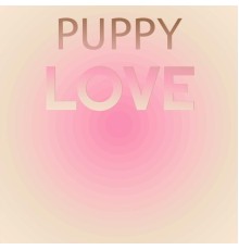 Various Artist - Puppy Love