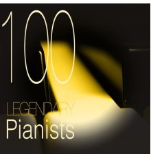 Various Artists - 100 Legendary Pianists