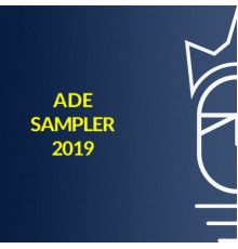 Various Artists - ADE Sampler 2019